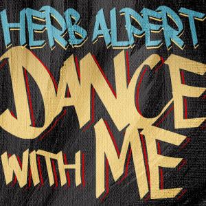 Herb Alpert: Dance With Me eSingle 