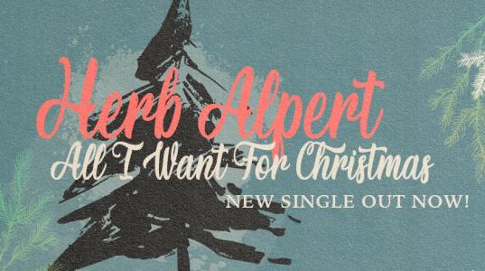 Herb Alpert: All I Want For Christmas 