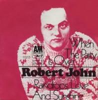 Robert John: When the Party Is Over Germany 7-inch