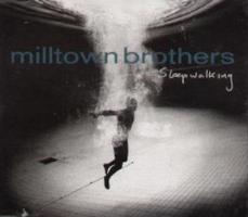 Milltoiwn Brothers: Sleep Walking U.K. CD single