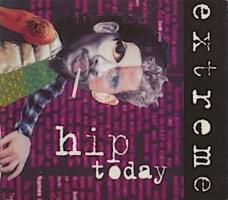 Extreme: Hip Today U.K. CD single