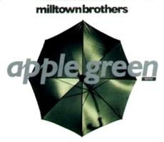 Milltown Brothers: Apple Green U.K. CD single