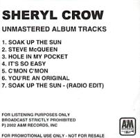 Sheryl Crow: Unmastered Tracks 2002 U.K. Acetate