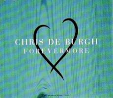 Chris DeBurgh: Forevermore U.K. CD single