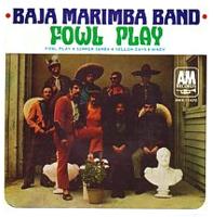 Baja Marimba Band: Fowl Play Australia 7-inch