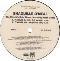Shaquille O'Neal: The Way It's Goin' Down (T.W.Is.M. For Life) Britain 12-inch