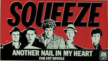 Squeeze: Another Nail In My Heart Britain ad