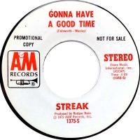 Streak: Gonna Have a Good Time U.S. promotional 7-inch