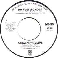 Shawn Phillips: Do You Wonder U.S. promotional 7-inch