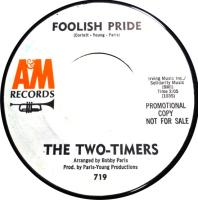 Two-Timers: Foolish Pride U.S. 7-inch