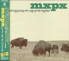 MxPx: Slowly Going the Way Of the Buffalo Japan CD album