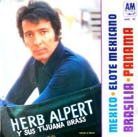 Herb Alpert & the Tijuana Brass: Brasilia/Mexico/Panama/Mexican Corn Mexico 7-inch EP