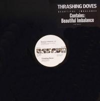 Thrashing Doves: Beautiful Imbalance U.S. promotional 12-inch