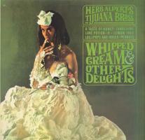 Herb Alpert & the Tijuana Brass: Whipped Cream & Other Delights Britain vinyl album