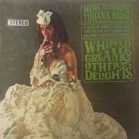 Herb Alpert & the Tijuana Brass: Whipped Cream & Other Delights Britain vinyl album