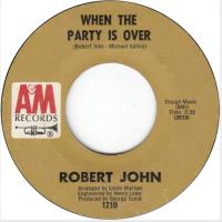 Robert John: When the Party Is Over U.S. 7-inch