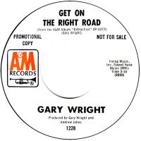 Gary Wright: Get On the Right Road U.S. promotional 7-inch