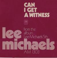 Lee Michaels: Can I Get a Witness U.S. 7-inch