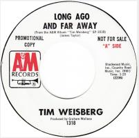 Tim Weisberg: Long Ago and Far Away U.S. promotional 7-inch