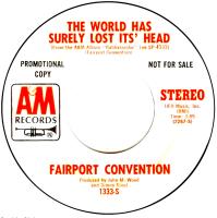 Fairport Convention: The World Has Surely Lost Its Head U.S. promotional 7-inch