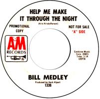 Bill Medley: Help Me Make It Through the Night U.S. promotional 7-inch