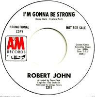 Robert John: I'm Gonna Be Strong U.S. promotional 7-inch