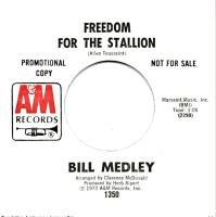 Bill Medley: Freedom For the Stallion U.S. promotional 7-inch