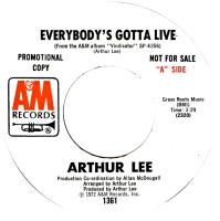 Arthur Lee" Everybody's Gotta Live U.S. promotional 7-inch