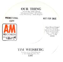 Tim Weisberg: Our Thing U.S. promotional 7-inch