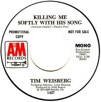 Tim Weisberg: Killing Me Softly With His Song U.S. promotional 7-inch