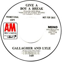 Gallagher & Lyle: Give a Boy a Break U.S. promotional 7-inch