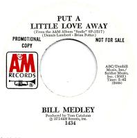 Bill Medley: Put a Little Love Away U.S. promotional 7-inch