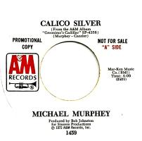 Michael Murphey: Calico Silver U.S. promotional 7-inch