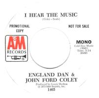 England Dan & John Ford Coley: I Hear the Music U.S. promotional 7-inch