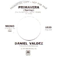 Daniel Valdez: Primavera U.S. promotional 7-inch