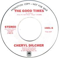 Cheryl Dilcher: The Good Times U.S. promotional 7-inch