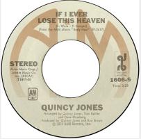 Quincy Jones: If I Ever Lose this Heaven U.S. 7-inch