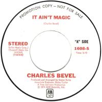 Charles Bevel: It Ain't Magic U.S. promotional 7-inch