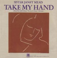 Sister Janet Mead: Take My Hand U.S. 7-inch