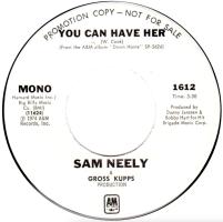 Sam Neely: You Can Have Her U.S. promotional 7-inch