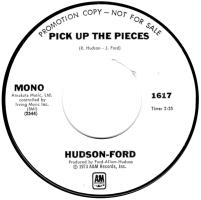 Hudson-Ford: Pick Up the Pieces U.S. promotional 7-inch