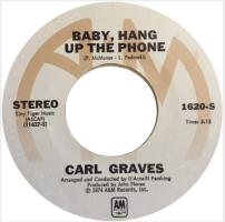 Carl Graves: Baby, Hang Up the Phone U.S. 7-inch