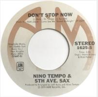 Nino Tempo & 5th Ave. Sax: Don't Stop Now U.S. 7-inch