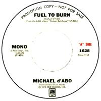 Michael D'Abo: Fuel to Burn U.S. promotional 7-inch