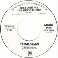 Peter Allen: Just Ask Me I've Been There U.S. promotional 7-inch