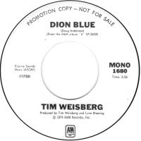 Tim Weisberg: Dion Blue U.S. promotional 7-inch