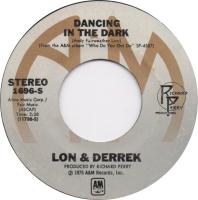 Lon & Derrek: Dancing In the Dark U.S. 7-inch