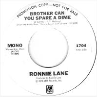 Ronnie Lane: Brother Can You Spare a Dime U.S. promotional 7-inch