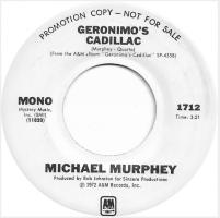 Michael Murphey: Geronimo's Cadillac U.S. promotional 7-inch