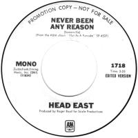 Head East: Never Been Any Reason U.S. promotional 7-inch